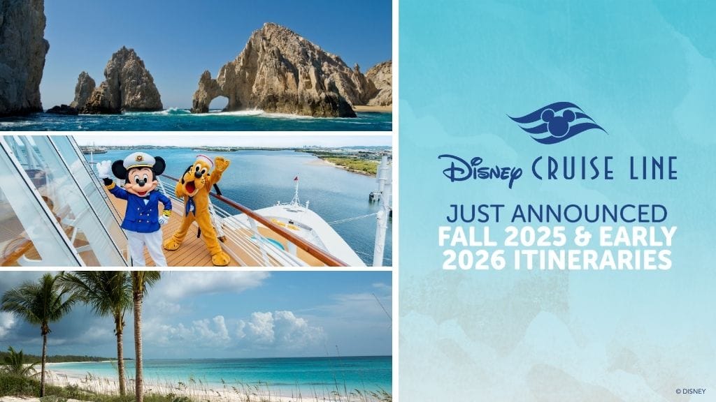 Disney Cruise Line Announces Itineraries for Fall 2025 through Spring 2026