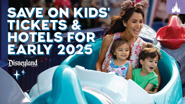 $50 Kids’ Disneyland Ticket is Back! Plus Savings on Hotel Stays