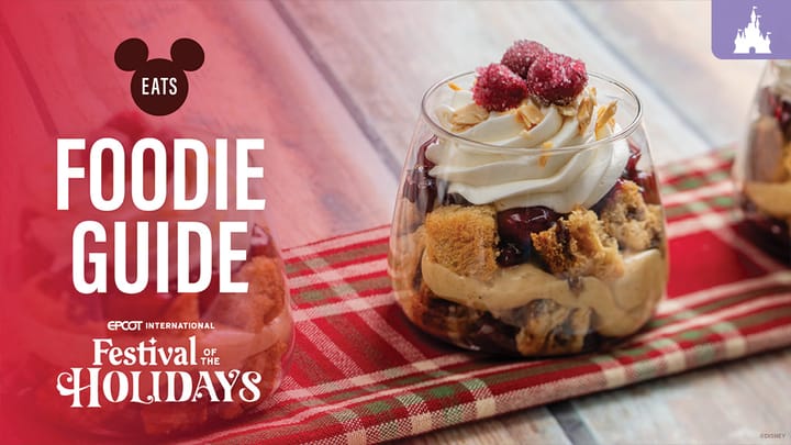 EPCOT International Festival of the Holidays Foodie Guide 2024